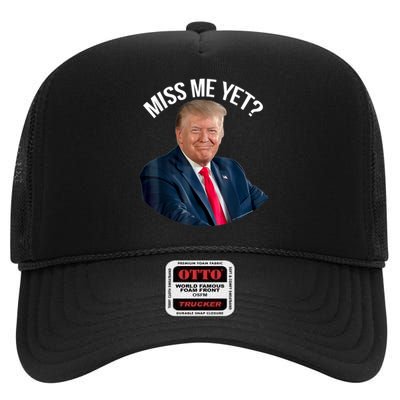 President Donald Trump Miss Me Yet Funny Political 2024 Us Flag High Crown Mesh Back Trucker Hat