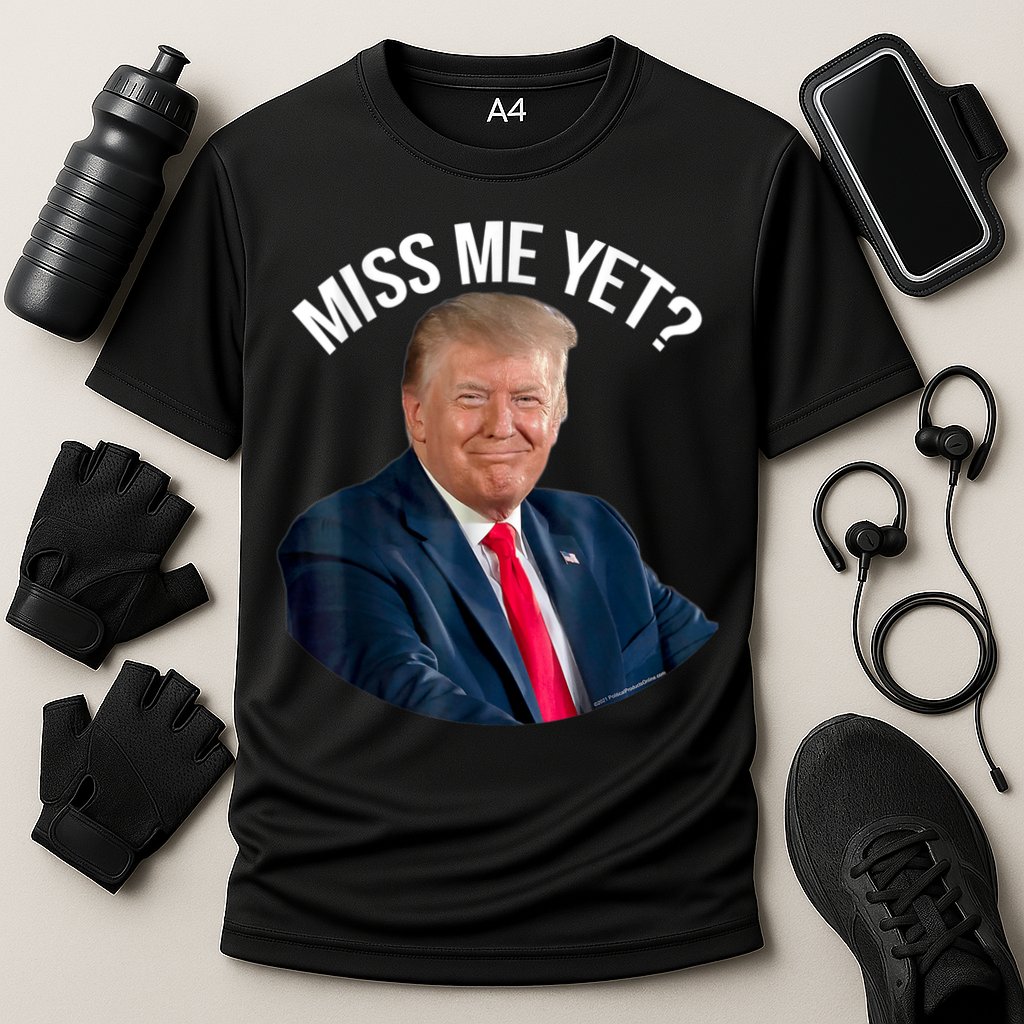 President Donald Trump Miss Me Yet Funny Political 2024 Us Flag Cooling Performance Crew T-Shirt