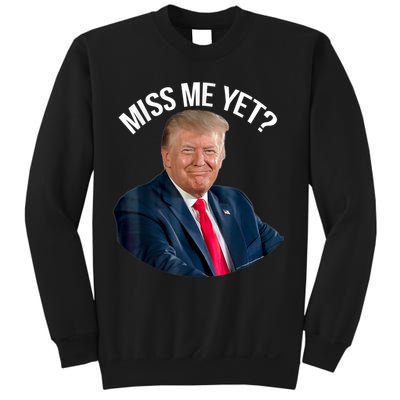 President Donald Trump Miss Me Yet Funny Political 2024 Us Flag Sweatshirt