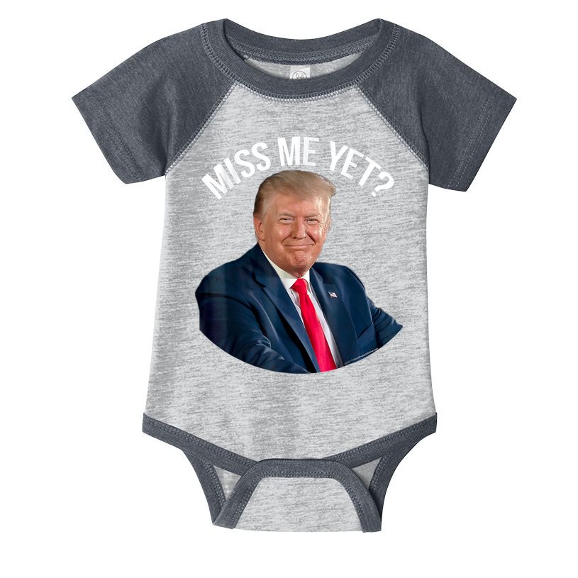 President Donald Trump Miss Me Yet Funny Political 2024 Us Flag Infant Baby Jersey Bodysuit