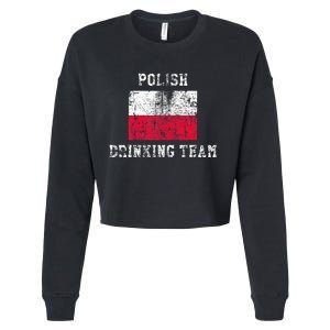 Polish Drinking Team Funny National Pride Gift Cropped Pullover Crew