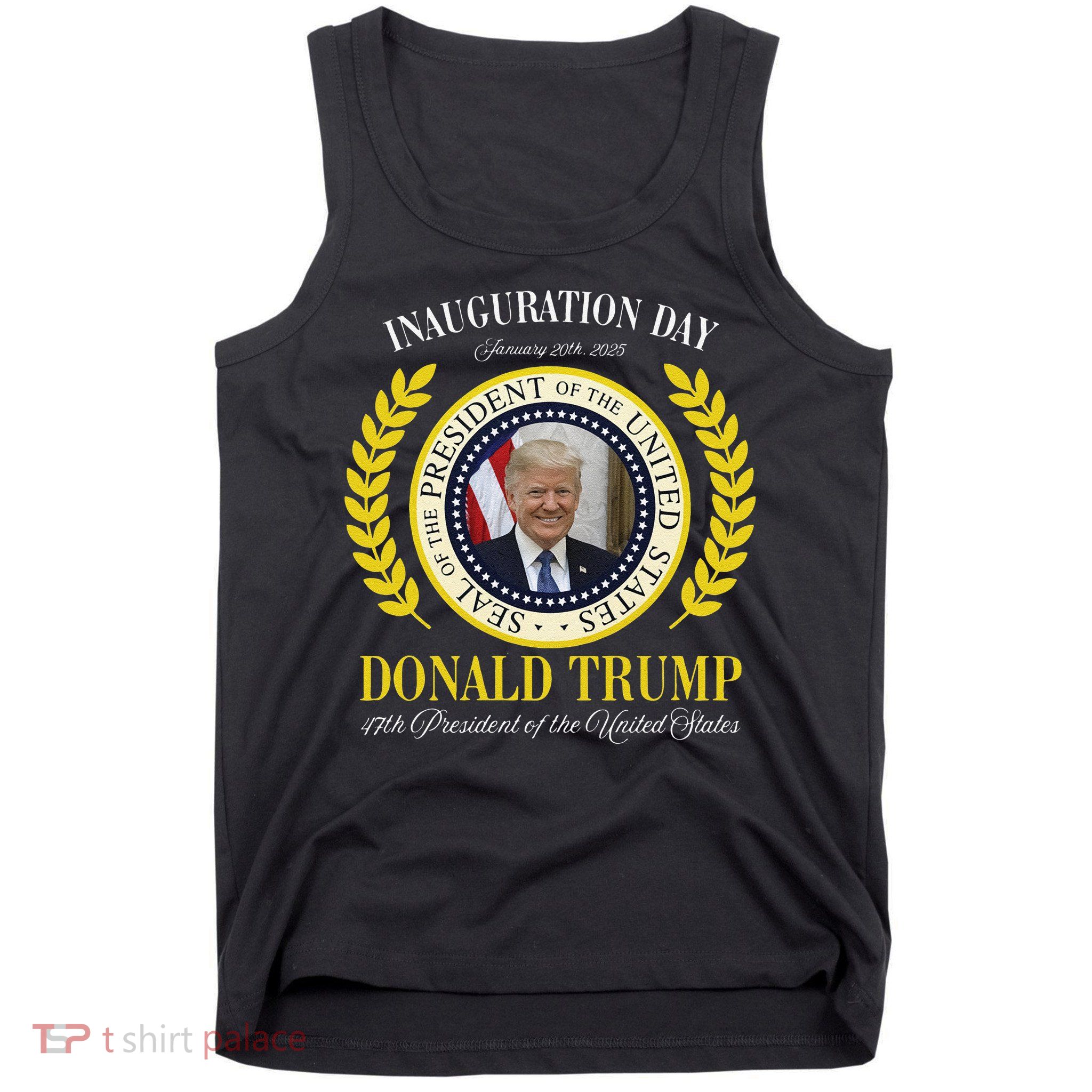 President Donald Trump Inauguration Day 2025 Memorabilia Gift Tank Top