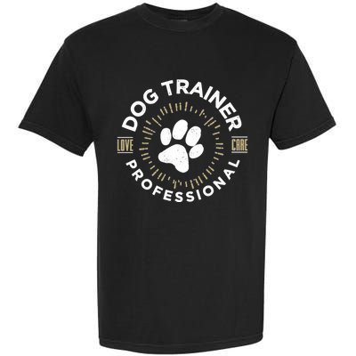 Professional Dog Trainer Long Sleeve Garment-Dyed Heavyweight T-Shirt