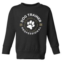 Professional Dog Trainer Long Sleeve Toddler Sweatshirt