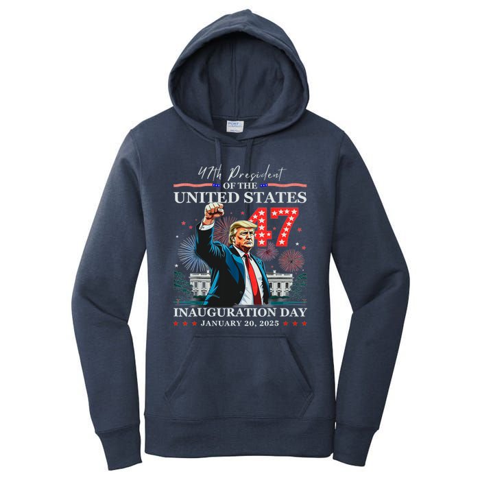 President Donald Trump 47th Inauguration Day January 20 2025 Women's Pullover Hoodie