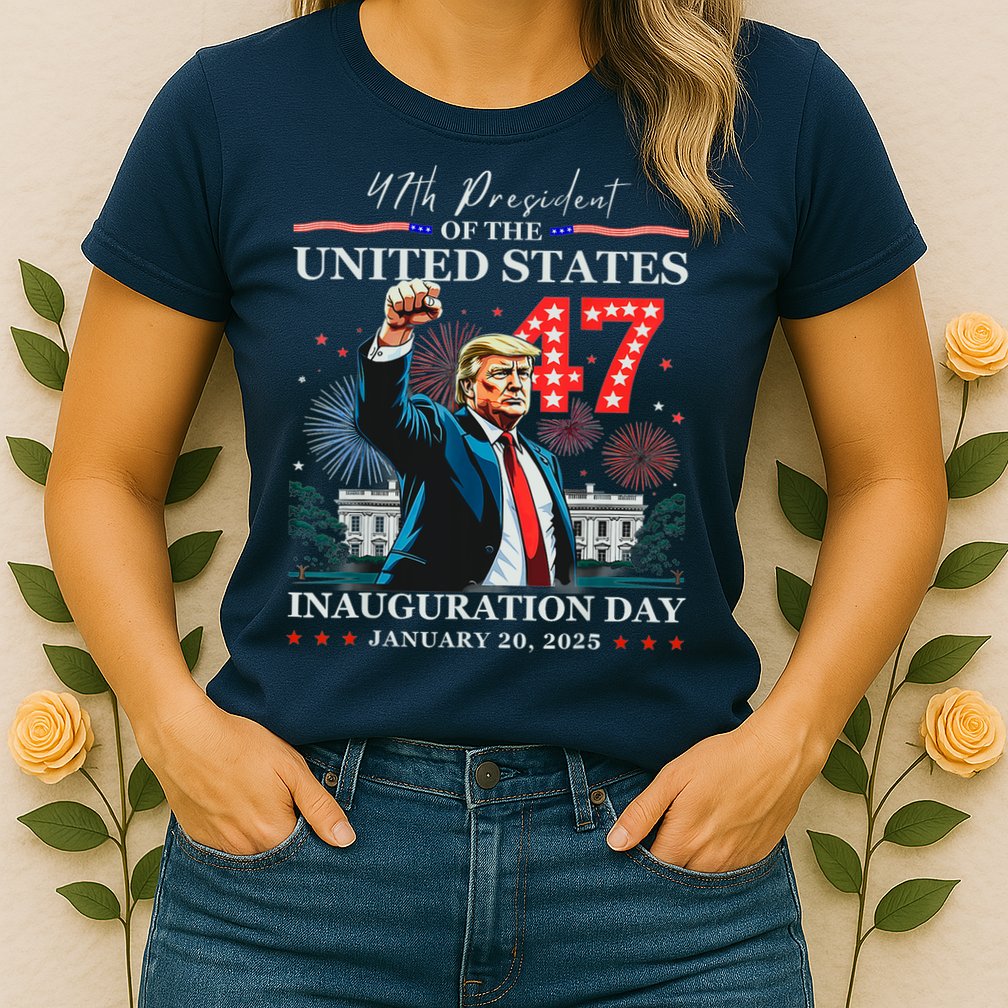 President Donald Trump 47th Inauguration Day January 20 2025 Womens T-Shirt