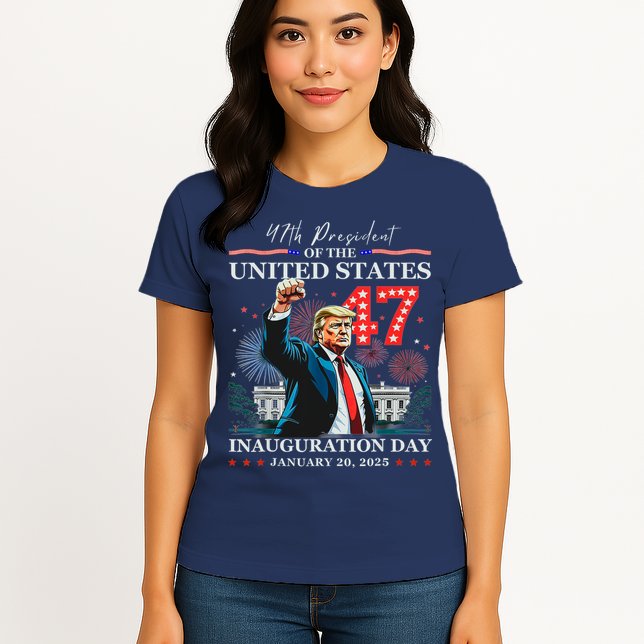 President Donald Trump 47th Inauguration Day January 20 2025 Womens T-Shirt