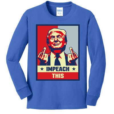 Pro Donald Trump Funny Gift Republican Conservative Impeach This Gift Kids Long Sleeve Shirt