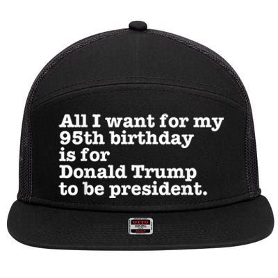 Pro Donald Trump President Funny 95th Birthday Gag Gift Joke 7 Panel Mesh Trucker Snapback Hat