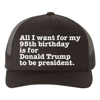 Pro Donald Trump President Funny 95th Birthday Gag Gift Joke Yupoong Adult 5-Panel Trucker Hat