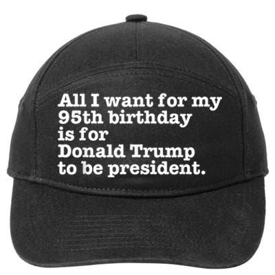 Pro Donald Trump President Funny 95th Birthday Gag Gift Joke 7-Panel Snapback Hat