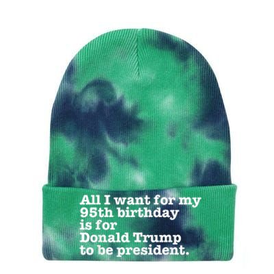 Pro Donald Trump President Funny 95th Birthday Gag Gift Joke Tie Dye 12in Knit Beanie