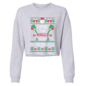 Pickleball Dink The Halls Ugly Christmas Pickleball Gift Cropped Pullover Crew