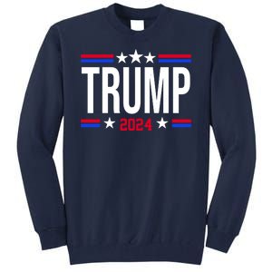 Pro Donald Trump 2024 Usa Election Tall Sweatshirt