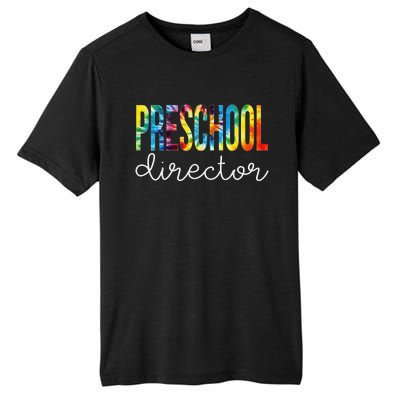 Preschool Director Tie Dye Appreciation Day Back To School Tall Fusion ChromaSoft Performance T-Shirt