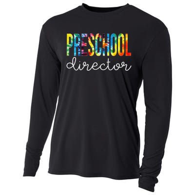 Preschool Director Tie Dye Appreciation Day Back To School Cooling Performance Long Sleeve Crew