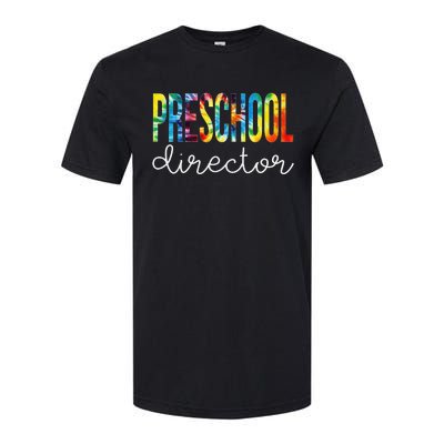 Preschool Director Tie Dye Appreciation Day Back To School Softstyle CVC T-Shirt