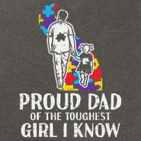 Proud Dad Toughest Autism Awareness Daddy Papa Cotton Canvas Backpack
