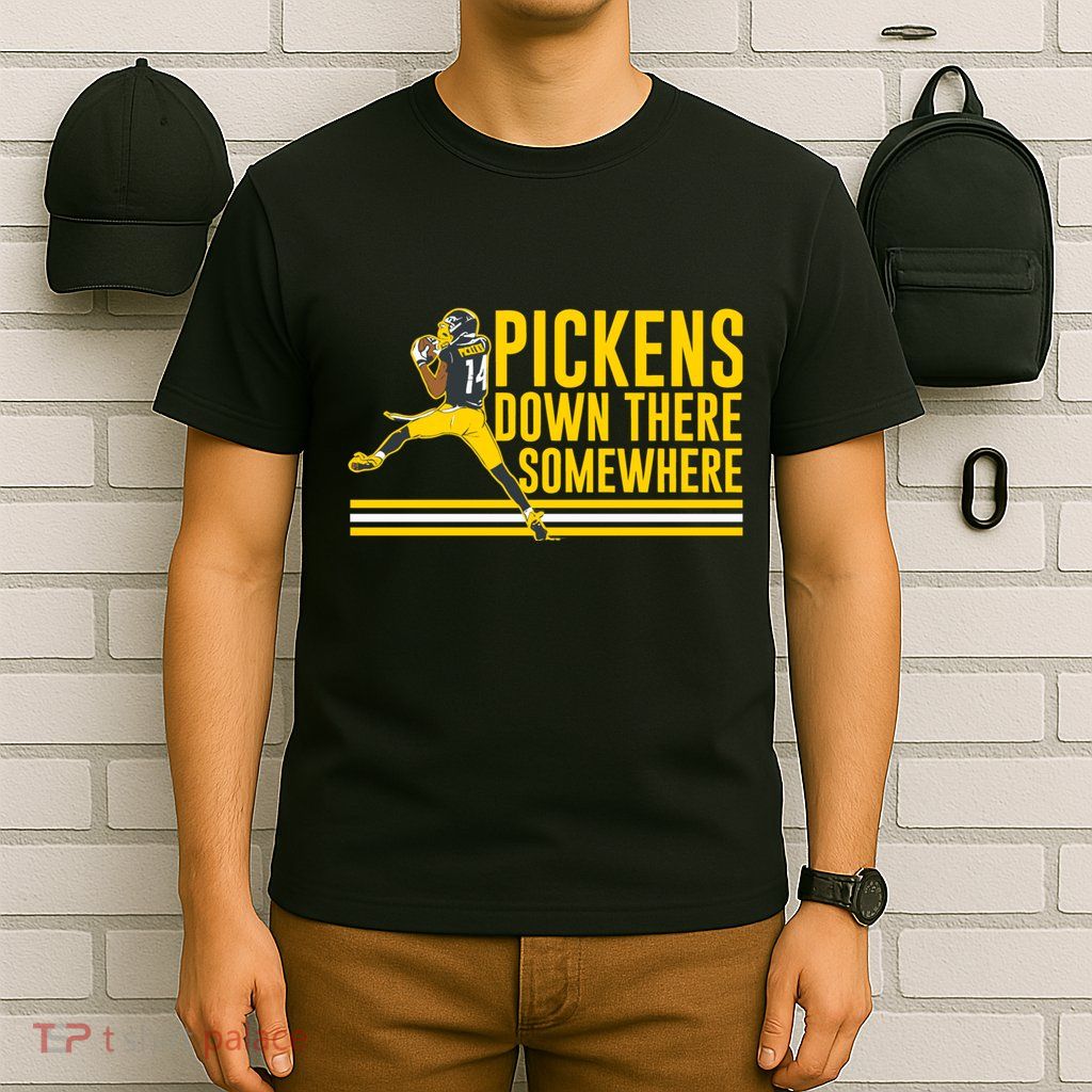 Pickens Down There Somewhere George Pickens Football Lover T-Shirt