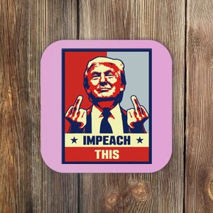 Pro Donald Trump Gifts Republican Conservative Impeach This Coaster