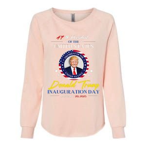 President Donald Trump Inauguration Day 2025 47th President Womens California Wash Sweatshirt