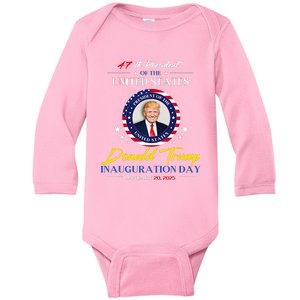 President Donald Trump Inauguration Day 2025 47th President Baby Long Sleeve Bodysuit