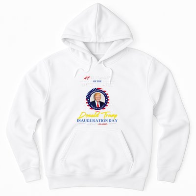 President Donald Trump Inauguration Day 2025 47th President Hoodie