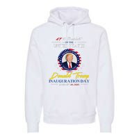 President Donald Trump Inauguration Day 2025 47th President Premium Hoodie