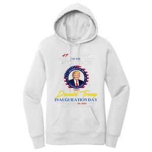 President Donald Trump Inauguration Day 2025 47th President Women's Pullover Hoodie