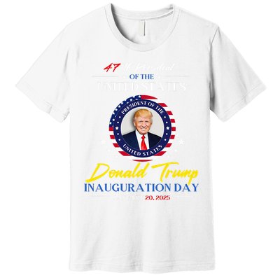 President Donald Trump Inauguration Day 2025 47th President Premium T-Shirt