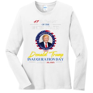 President Donald Trump Inauguration Day 2025 47th President Ladies Long Sleeve Shirt