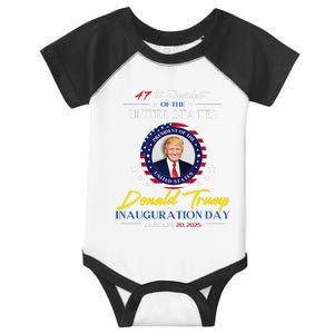 President Donald Trump Inauguration Day 2025 47th President Infant Baby Jersey Bodysuit