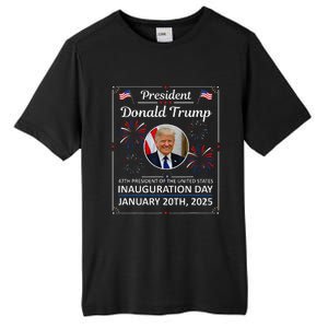 President Donald Trump Inauguration Day 2025 Memorabilia Gift Tall Fusion ChromaSoft Performance T-Shirt