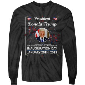 President Donald Trump Inauguration Day 2025 Memorabilia Gift Tie-Dye Long Sleeve Shirt