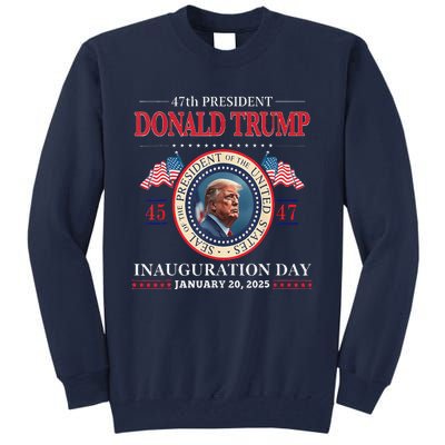 President Donald Trump Inauguration Day 2025 47th Usa Flag Tall Sweatshirt