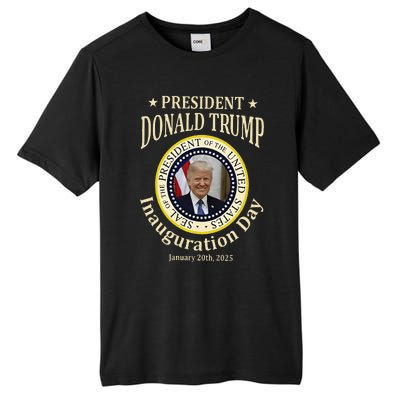 President Donald Trump 47th Inauguration Day 2025 20th Tall Fusion ChromaSoft Performance T-Shirt