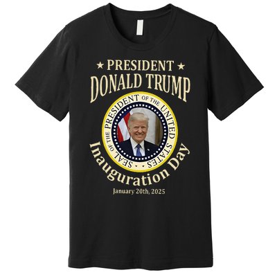 President Donald Trump 47th Inauguration Day 2025 20th Premium T-Shirt