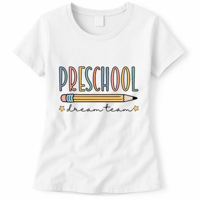 Preschool Dream Team Retro Back To School Teacher Student Womens T-Shirt