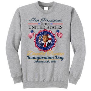 President Donald Trump Inauguration Day 2025 Memorabilia Tall Sweatshirt