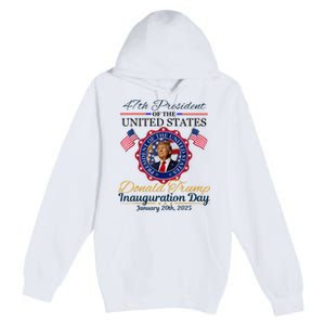 President Donald Trump Inauguration Day 2025 Memorabilia Premium Pullover Hoodie