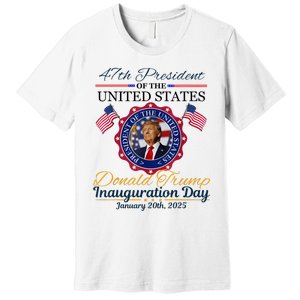 President Donald Trump Inauguration Day 2025 Memorabilia Premium T-Shirt