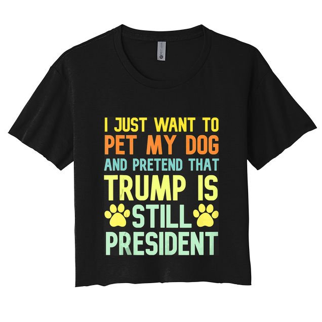 Pro Donald Trump Funny Pet My Dog Republican Conservative Crop Top