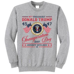 President Donald Trump Inauguration Day 2025 47th Usa Flag Tall Sweatshirt