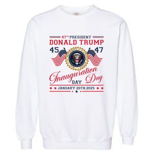 President Donald Trump Inauguration Day 2025 47th Usa Flag Garment-Dyed Sweatshirt