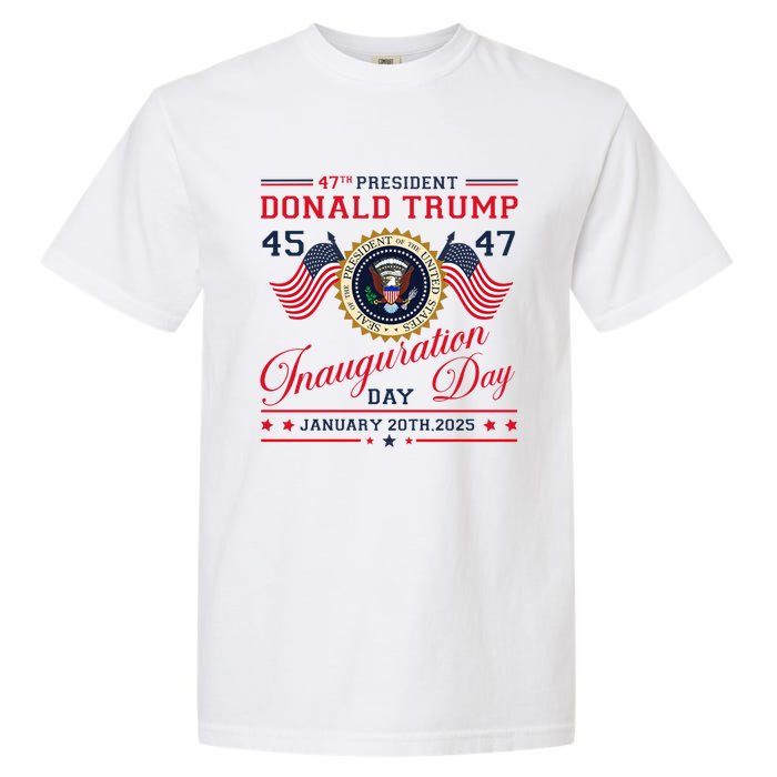 President Donald Trump Inauguration Day 2025 47th Usa Flag Garment-Dyed Heavyweight T-Shirt