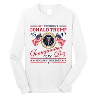 President Donald Trump Inauguration Day 2025 47th Usa Flag Long Sleeve Shirt