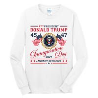 President Donald Trump Inauguration Day 2025 47th Usa Flag Tall Long Sleeve T-Shirt