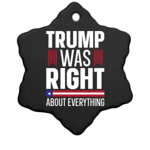 Pro Donald Trump Gift Trump Was Right About Everything Meaningful Gift Ceramic Star Ornament