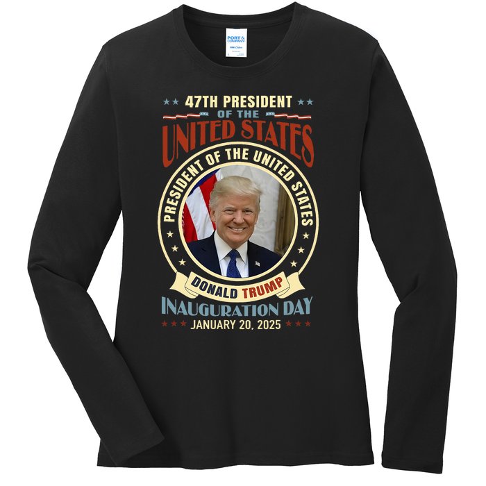 President Donald Trump Inauguration 2025 Memorabilia Ladies Long Sleeve Shirt