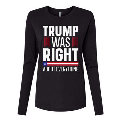 Pro Donald Trump Trump Was Right About Everything Womens Cotton Relaxed Long Sleeve T-Shirt